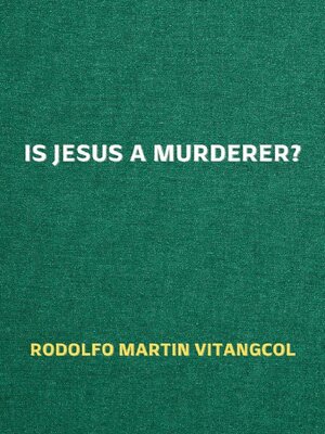 cover image of Is Jesus a Murderer?